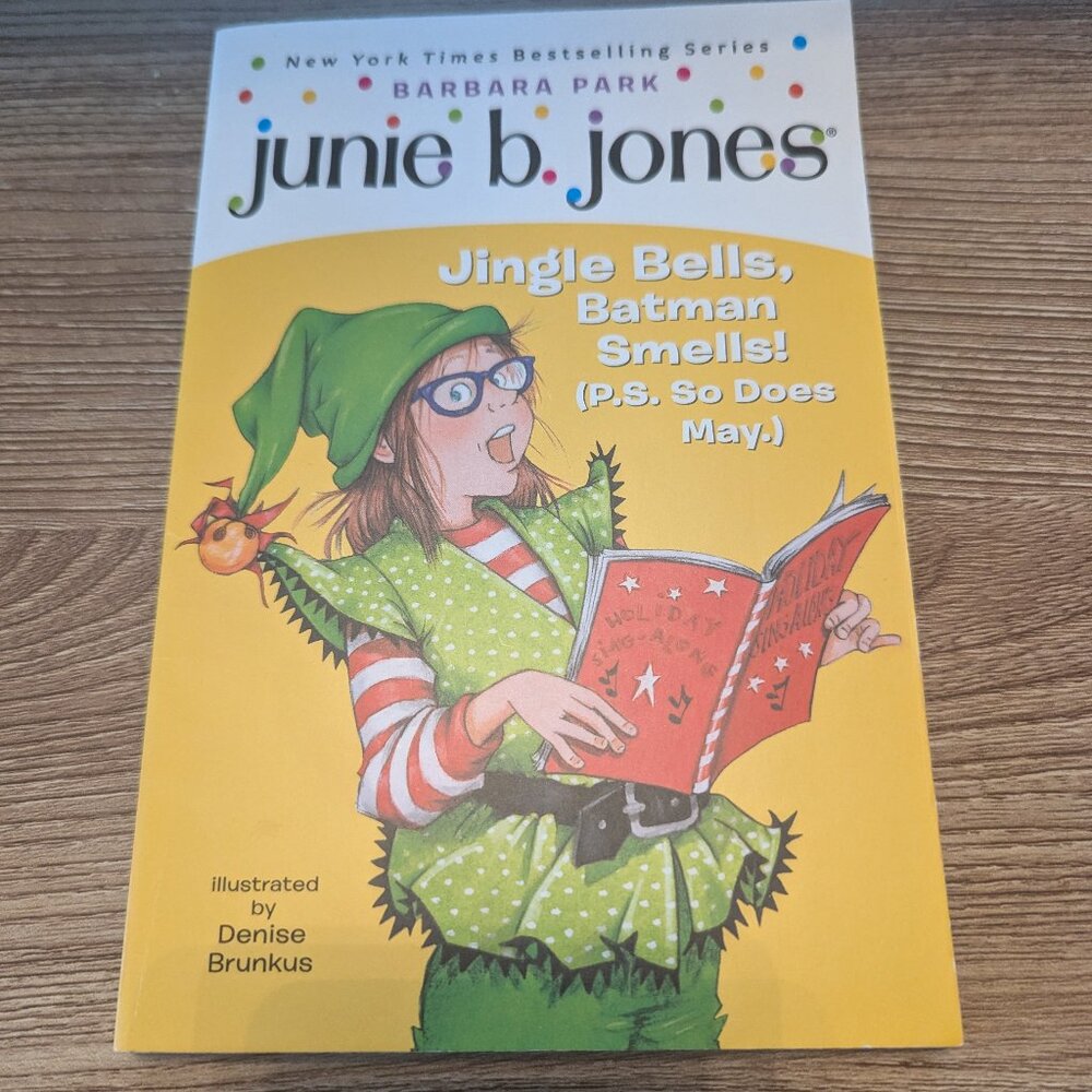 Junie B. Jones - Jingle Bells, Batman Smells! by Barbara Park Vol 25